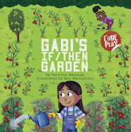 Gabi's If/Then Garden