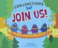 Conjunctions Say "Join Us! "