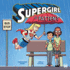 Supergirl is Patient (Dc Super Heroes Character Education)