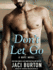 Don't Let Go (Hope, 6) (Audio Cd)