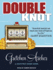 Double Knot: a Davis Way Crime Caper