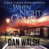 When Night Comes (Jack Turner Suspense)