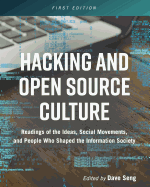 Hacking and Open Source Culture