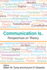 Communication Is...: Perspectives on Theory