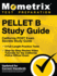 Pellet B Study Guide - California Post Exam Secrets Study Guide, 4 Full-Length Practice Tests, Step-By-Step Review Video Tutorials for the California