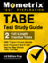 TABE Test Study Guide - TABE 11 and 12 Secrets Book for Level A and D, 2 Full-Length Practice Exams, Step-by-Step Review Video Tutorials: [3rd Edition Prep]