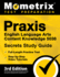 Praxis English Language Arts Content Knowledge 5038 Secrets Study Guide: Full-Length Practice Test, Step-By-Step Video Tutorials: [3rd Edition] (Mometrix Test Preparation)