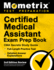 Certified Medical Assistant Exam Prep Book: Cma Secrets Study Guide, Full-Length Practice Test, Detailed Answer Explanations: [3rd Edition Review] (Mometrix Test Preparation)