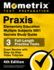 PRAXIS Elementary Education Multiple Subjects 5001 Secrets Study Guide - 3 Full-Length Practice Tests, Exam Review with Step-By-Step Video Tutorials: [4th Edition]