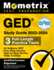 Ged Study Guide 2023-2024 All Subjects-3 Full-Length Practice Tests, Ged Prep Book Secrets, Step-By-Step Review Video Tutorials: [Certified Content Alignment] (Mometrix Test Preparation)