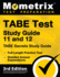 Tabe Test Study Guide 11 and 12-Tabe Secrets Study Guide, Full-Length Practice Test, Detailed Answer Explanations: [3rd Edition] (Mometrix Test Preparation)