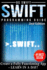 Programming Swift: Create a Fully Function App: Learn in a Day!