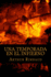 Temporada En El Infierno, Una