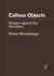 Callous Objects: Designs Against the Homeless