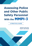 Assessing Police and Other Public Safety Personnel With the Mmpi-3