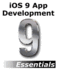 Ios 9 App Development Essentials: Learn to Develop Ios 9 Apps Using Xcode 7 and Swift 2