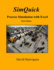 Simquick: Process Simulation With Excel, 3rd Edition