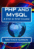 PHP and MySQL: A Step by Step Course