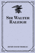 Sir Walter Raleigh