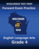 WISCONSIN TEST PREP Forward Exam Practice English Language Arts Grade 4: Covers Reading, Writing, Language, and Research