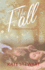 The Fall (the Reluctant Romantics)