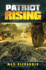 Patriot Rising: the Unbroken (the Storm Rages: Dragon Rising)