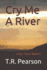 Cry Me a River (Ray Tatum Mysteries)