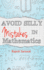 Avoid Silly Mistakes in Mathematics