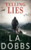 Telling Lies (a Sam Mason K-9 Dog Mystery)