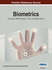 Biometrics: Concepts, Methodologies, Tools, and Applications 3 Vol. Set