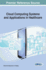 Cloud Computing Systems and Applications in Healthcare (Advances in Healthcare Information Systems and Administration)