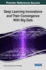 Deep Learning Innovations and Their Convergence With Big Data (Advances in Data Mining and Database Management (Admdm))
