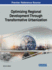 Optimizing Regional Development Through Transformative Urbanization