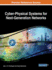 Cyber-Physical Systems for Next-Generation Networks