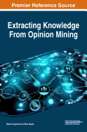 Extracting Knowledge From Opinion Mining