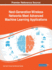 Next-Generation Wireless Networks Meet Advanced Machine Learning Applications