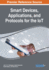 Smart Devices, Applications, and Protocols for the Iot