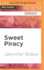 Sweet Piracy (Severn House Historical Romance Series)