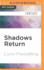 Shadows Return: the Nightrunner Series, Book 4