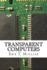 Transparent Computers: Designing Understandable Intelligent Systems
