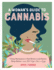 A Woman's Guide to Cannabis: Using Marijuana to Feel Better, Look Better, Sleep Better-and Get High Like a Lady