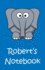 Robert's Notebook