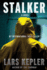 Stalker: a Novel (Joona Linna)