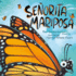Se�orita Mariposa (Bilingual English-Spanish Edition)