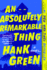 An Absolutely Remarkable Thing: a Novel (the Carls)