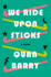 We Ride Upon Sticks: a Novel