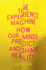 The Experience Machine: How Our Minds Predict and Shape Reality