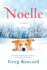 Noelle: a Novel (a Dog Named Christmas)