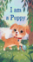 I Am a Puppy