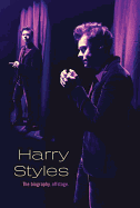 Harry Styles: the Biography, Offstage